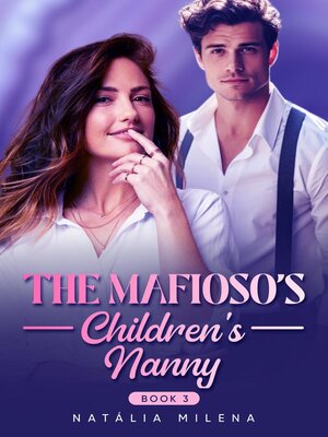 cover image of The Mafioso's Children's Nanny Book 3